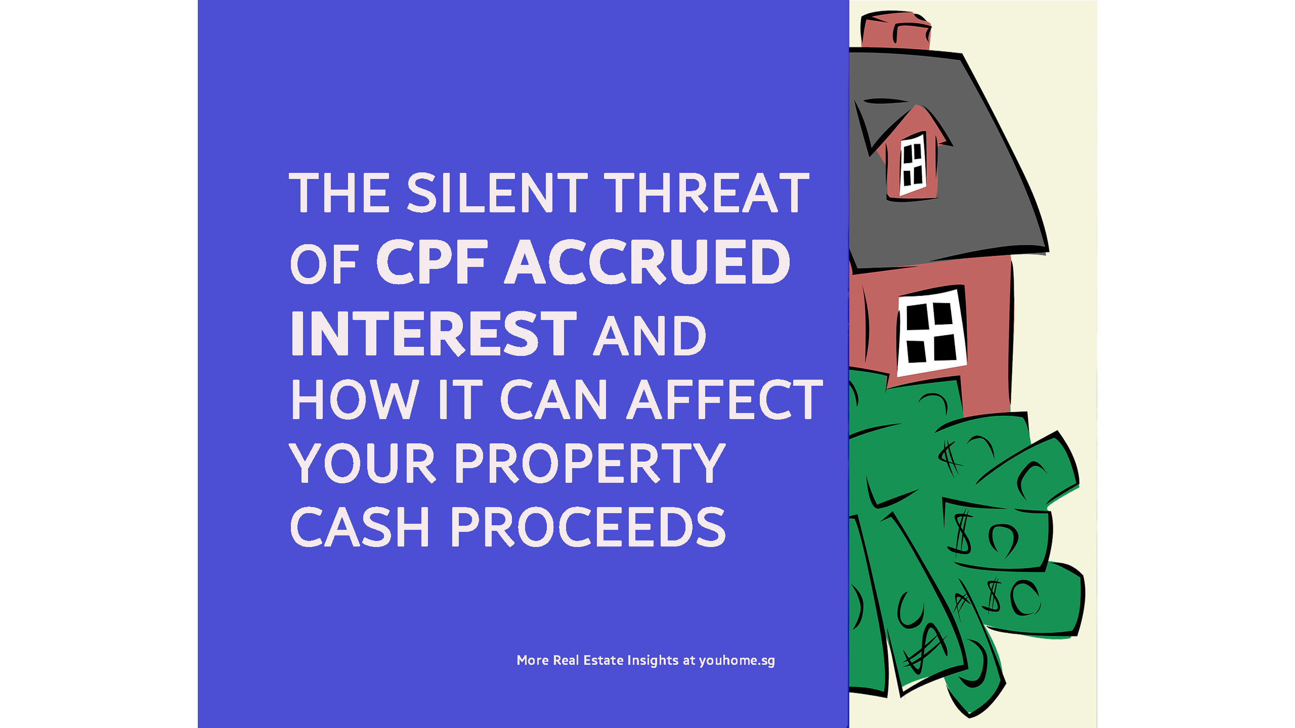 The Silent Threat Of Cpf Accrued Interest Youhomesg 1385