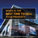 When is the best time to sell your property?