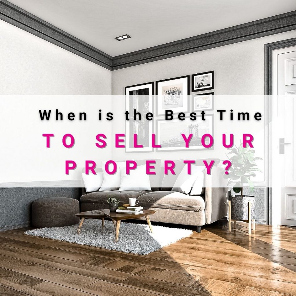 best time to sell your property