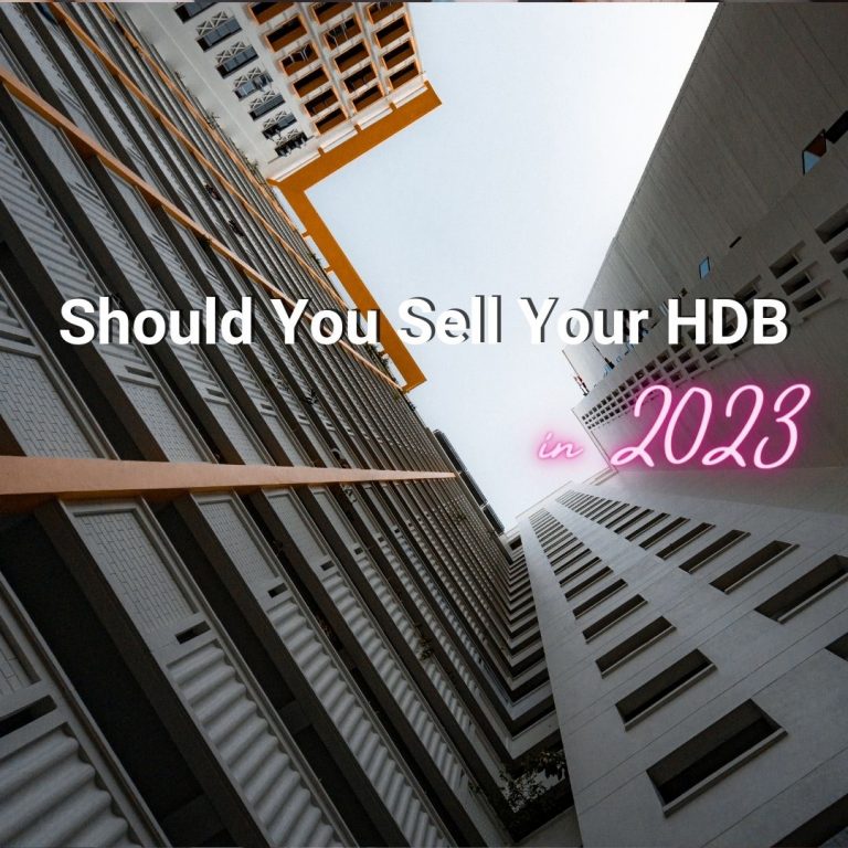Read more about the article Should You Sell Your HDB flat in 2023?