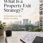 What Is a Property Exit Strategy? 6 Questions to Ask Before You Buy