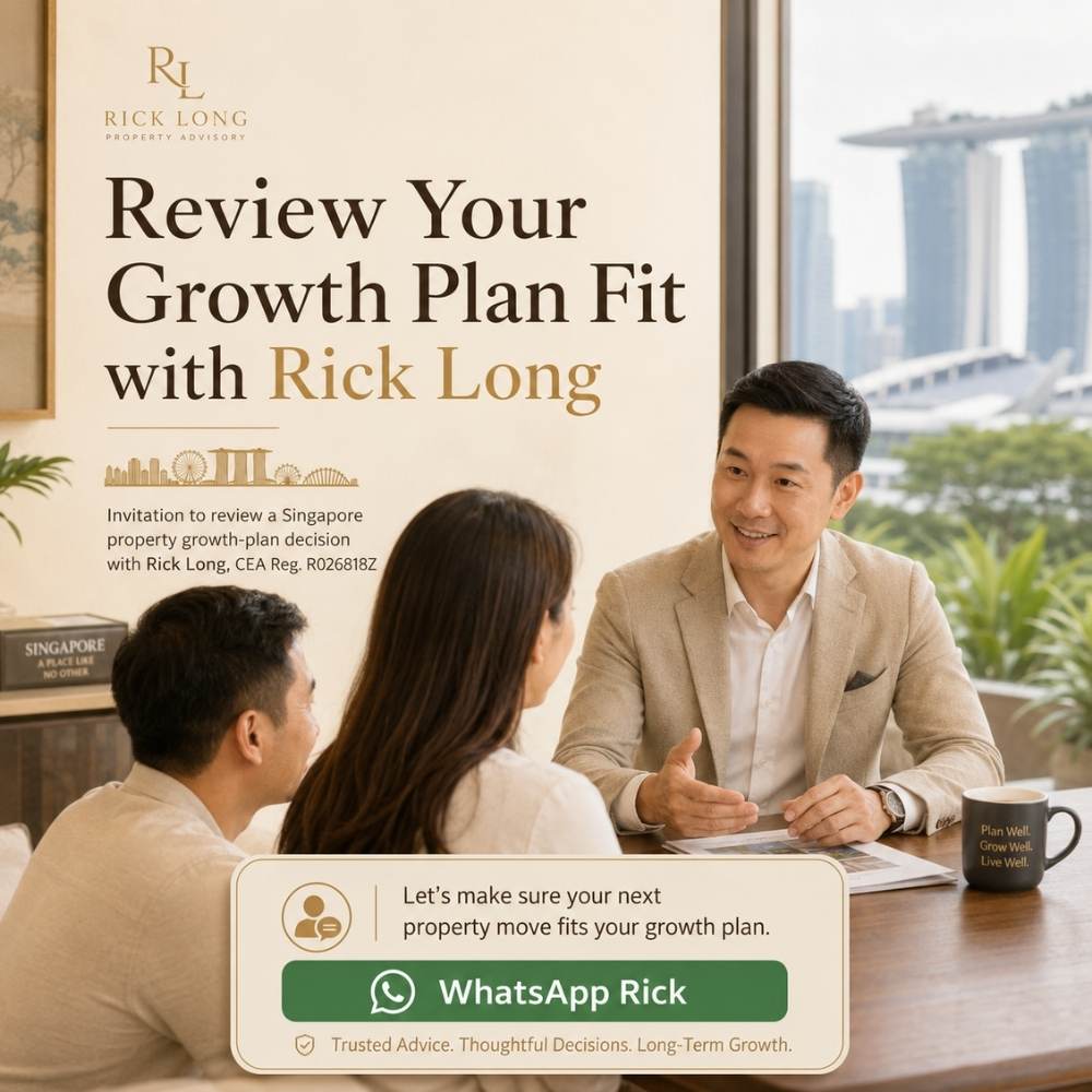 Invitation to review a Singapore property growth-plan decision with Rick Long, CEA Reg. R026818Z